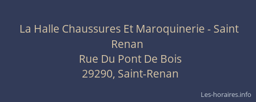 La Halle Chaussures Et Maroquinerie - Saint Renan