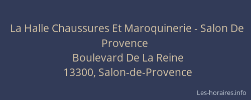 La Halle Chaussures Et Maroquinerie - Salon De Provence