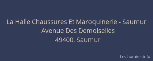 La Halle Chaussures Et Maroquinerie - Saumur