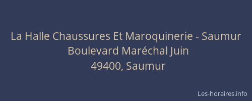 La Halle Chaussures Et Maroquinerie - Saumur