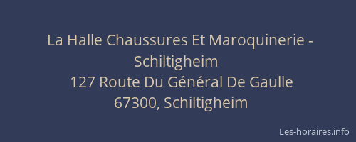 La Halle Chaussures Et Maroquinerie - Schiltigheim