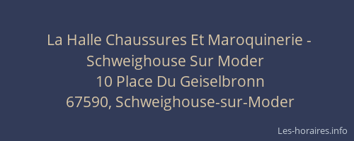 La Halle Chaussures Et Maroquinerie - Schweighouse Sur Moder