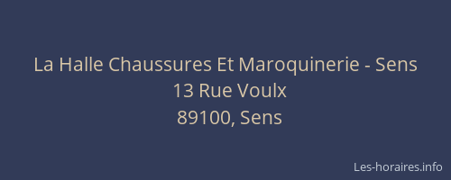La Halle Chaussures Et Maroquinerie - Sens