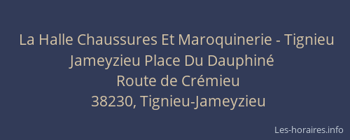 La Halle Chaussures Et Maroquinerie - Tignieu Jameyzieu Place Du Dauphiné