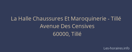 La Halle Chaussures Et Maroquinerie - Tillé