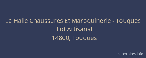 La Halle Chaussures Et Maroquinerie - Touques