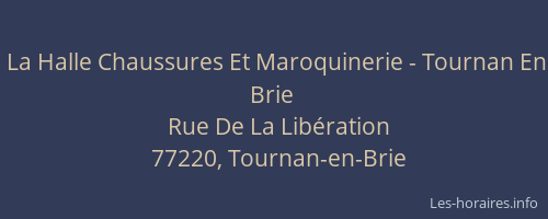La Halle Chaussures Et Maroquinerie - Tournan En Brie
