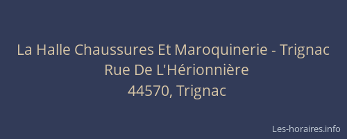 La Halle Chaussures Et Maroquinerie - Trignac