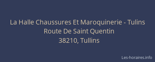 La Halle Chaussures Et Maroquinerie - Tulins