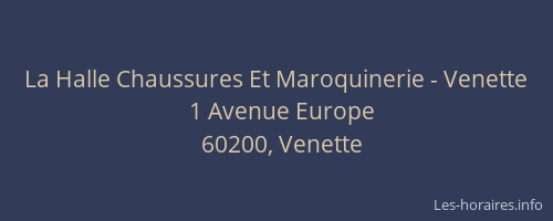 La Halle Chaussures Et Maroquinerie - Venette