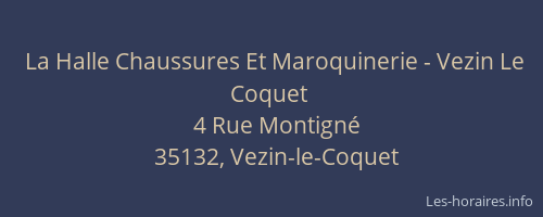 La Halle Chaussures Et Maroquinerie - Vezin Le Coquet