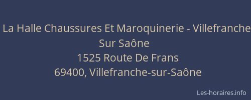 La Halle Chaussures Et Maroquinerie - Villefranche Sur Saône