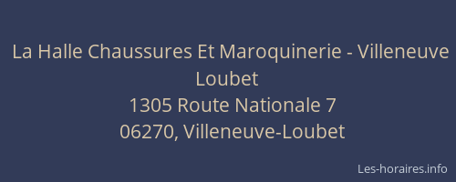 La Halle Chaussures Et Maroquinerie - Villeneuve Loubet