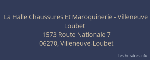 La Halle Chaussures Et Maroquinerie - Villeneuve Loubet