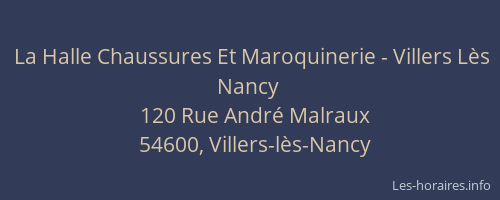 La Halle Chaussures Et Maroquinerie - Villers Lès Nancy