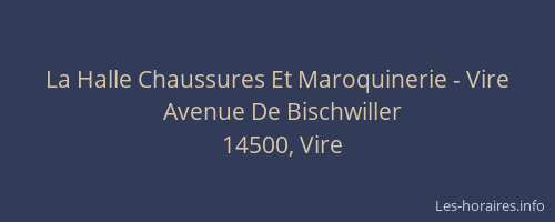 La Halle Chaussures Et Maroquinerie - Vire