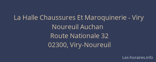 La Halle Chaussures Et Maroquinerie - Viry Noureuil Auchan