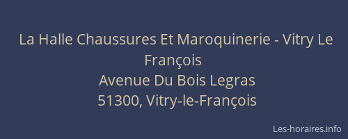 La Halle Chaussures Et Maroquinerie - Vitry Le François