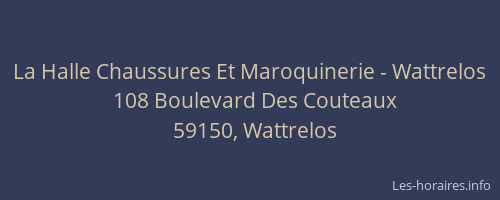 La Halle Chaussures Et Maroquinerie - Wattrelos