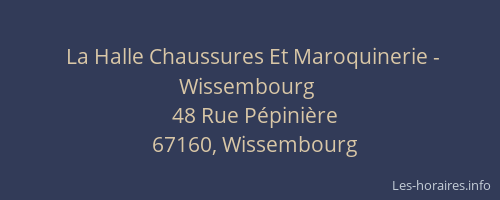 La Halle Chaussures Et Maroquinerie - Wissembourg