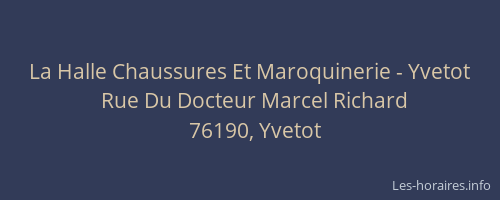 La Halle Chaussures Et Maroquinerie - Yvetot