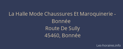 La Halle Mode Chaussures Et Maroquinerie - Bonn&eacute;e