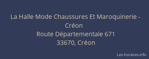 La Halle Mode Chaussures Et Maroquinerie - Créon