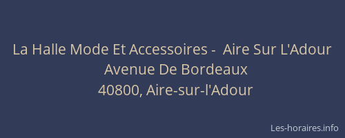 La Halle Mode Et Accessoires -  Aire Sur L'Adour