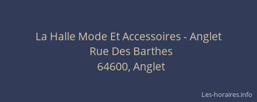 La Halle Mode Et Accessoires - Anglet