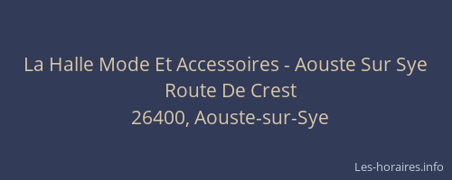 La Halle Mode Et Accessoires - Aouste Sur Sye