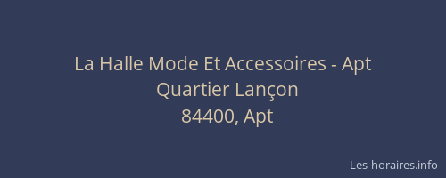 La Halle Mode Et Accessoires - Apt