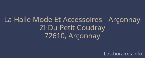 La Halle Mode Et Accessoires - Arçonnay
