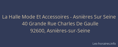 La Halle Mode Et Accessoires - Asnières Sur Seine