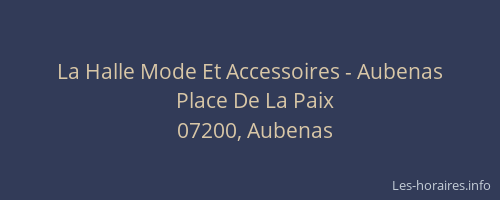 La Halle Mode Et Accessoires - Aubenas