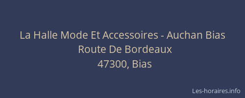 La Halle Mode Et Accessoires - Auchan Bias