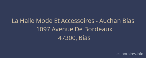 La Halle Mode Et Accessoires - Auchan Bias