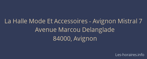 La Halle Mode Et Accessoires - Avignon Mistral 7