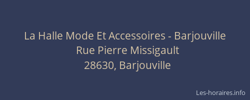 La Halle Mode Et Accessoires - Barjouville