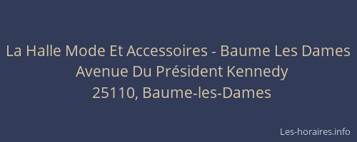 La Halle Mode Et Accessoires - Baume Les Dames