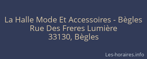La Halle Mode Et Accessoires - Bègles
