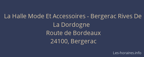 La Halle Mode Et Accessoires - Bergerac Rives De La Dordogne