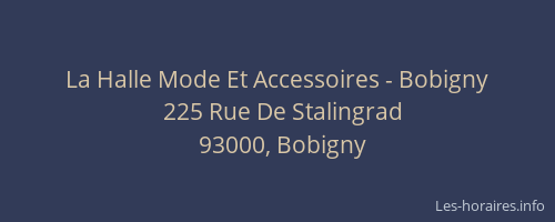 La Halle Mode Et Accessoires - Bobigny