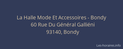 La Halle Mode Et Accessoires - Bondy