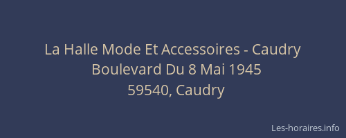La Halle Mode Et Accessoires - Caudry