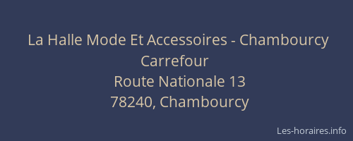 La Halle Mode Et Accessoires - Chambourcy Carrefour