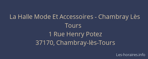 La Halle Mode Et Accessoires - Chambray L&egrave;s Tours
