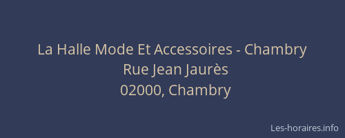 La Halle Mode Et Accessoires - Chambry