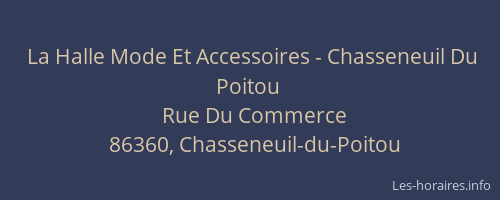 La Halle Mode Et Accessoires - Chasseneuil Du Poitou