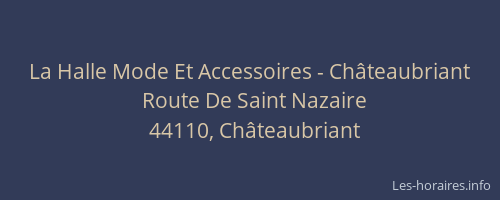 La Halle Mode Et Accessoires - Châteaubriant