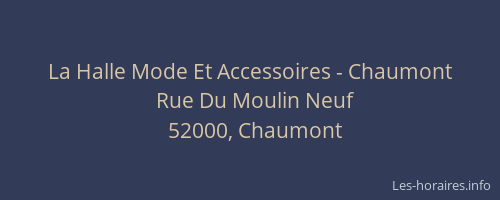 La Halle Mode Et Accessoires - Chaumont